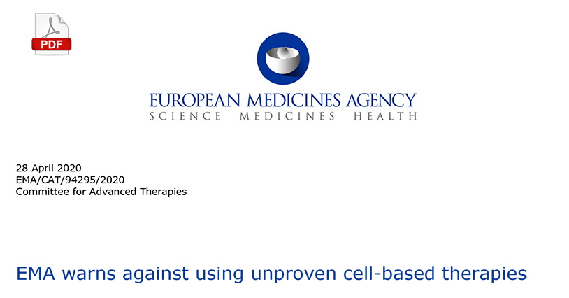 Ostrzeenie Komitetu ds. Terapii Zaawansowanych (CAT) Europejskiej Agencji Lekw (EMA)  przed stosowaniem niesprawdzonych w badaniach klinicznych terapii komrkowych, ktre mog by nieskuteczne i mog zwiksza ryzyko powanych dziaa niepodanych.