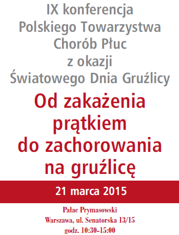 IX konferencja Polskiego Towarzystwa Chorób Płuc z okazji Światowego Dnia Gruźlicy