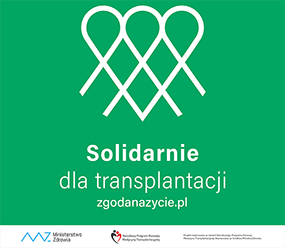 Solidarnie dla transplantacji. Zgoda na życie. zgodanazycie.pl